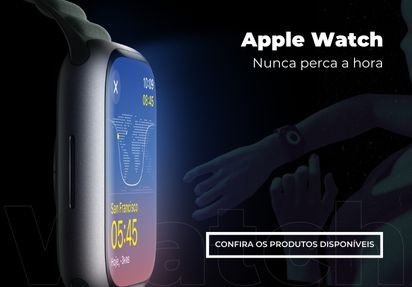 Linha completa de SmartWatches